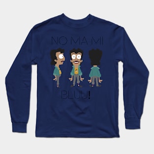 NO MAMI BLUU! Long Sleeve T-Shirt